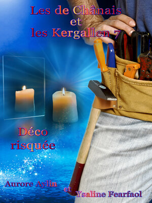 cover image of Les de Chânais et les Kergallen tome 7